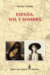 ESPAÑA. SOL Y SOMBRA