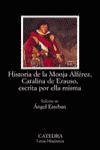 HISTORIA DE LA MONJA ALFÉREZ, CATALINA DE ERAUSO, ESCRITA POR ELLA MISMA