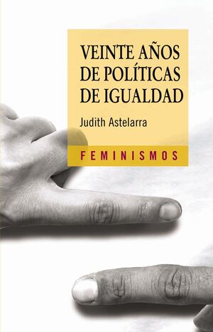 VEINTE AÑOS DE POLITICAS DE IGUALDAD