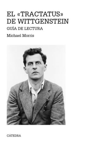 EL «TRACTATUS» DE WITTGENSTEIN GUIA DE LECTURA