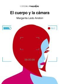 EL CUERPO Y LA CÁMARA