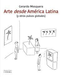 ARTE DESDE AMÉRICA LATINA