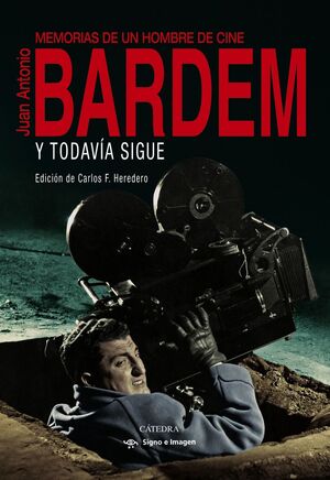 Y TODAVIA SIGUE JUAN ANTONIO BARDEM