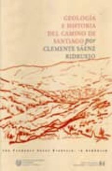 GEOLOGIA E HISTORIA DEL CAMINO DE SANTIAGO