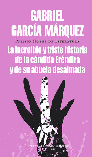 LA INCREÍBLE Y TRISTE HISTORIA DE LA CÁNDIDA ERÉNDIRA Y DE SU ABUELA D