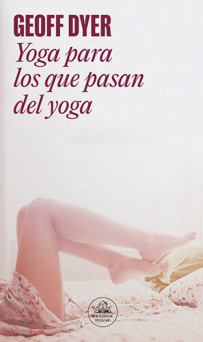 YOGA PARA LOS QUE PASAN DEL YOGA