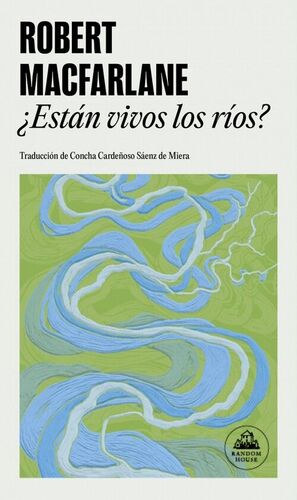 ¿ESTÁN VIVOS LOS RÍOS?