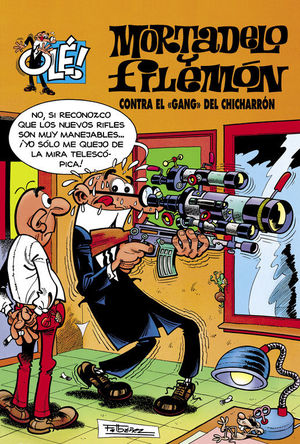 OLE MORTADELO 97. CONTRA EL GANG DEL CHICHARRÓN