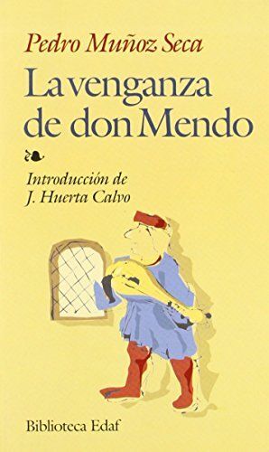 LA VENGANZA DE DON MENDO