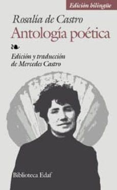 ROSALÍA: ANTOLOGÍA POÉTICA (BILINGÜE)