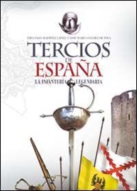 LOS TERCIOS DE ESPAÑA  ( EN COLOR )