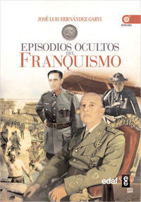 EPISODIOS OCULTOS DEL FRANQUISMO