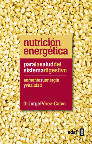 NUTRICIÓN ENERGÉTICA PARA LA SALUD DEL SISTEMA DIGESTIVO