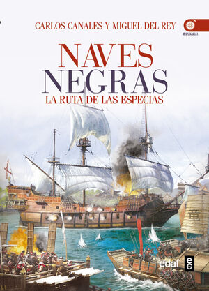 NAVES NEGRAS. LA RUTA DE LAS ESPECIAS