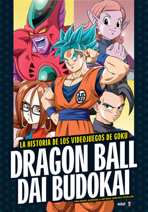 DRAGON BALL DAI BUDOKAI. LA HISTORIA DE LOS VIDEOJUEGOS DE GOKU