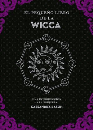 PEQUEÑO LIBRO DE LA WICCA, EL