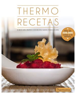 THERMORECETAS. EL BLOG MÁS CREATIVO CON RECETAS NUEVAS TODOS LOS DÍAS