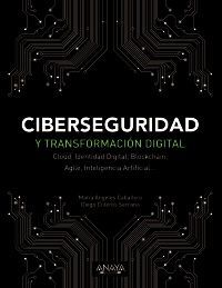 CIBERSEGURIDAD Y TRANSFORMACIÓN DIGITAL