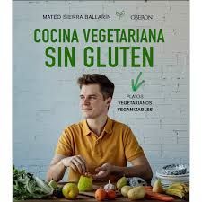 COCINA VEGETARIANA SIN GLUTEN