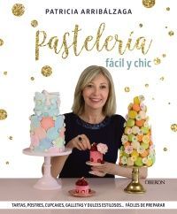 PASTELERÍA FÁCIL Y CHIC