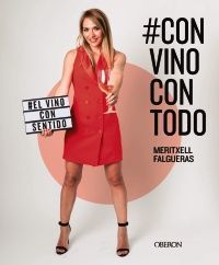 #CONVINOCONTODO. EL VINO CON SENTIDO