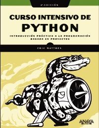 CURSO INTENSIVO DE PYTHON, 2ª EDICIÓN