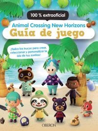 ANIMAL CROSSING NEW HORIZONS. GUIA DE JUEGO