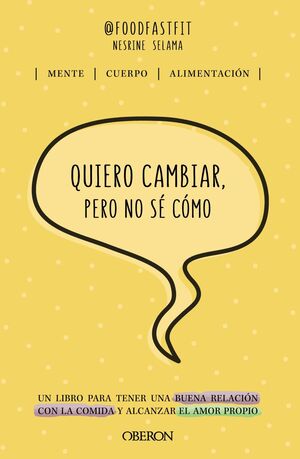 QUIERO CAMBIAR, PERO NO SE COMO