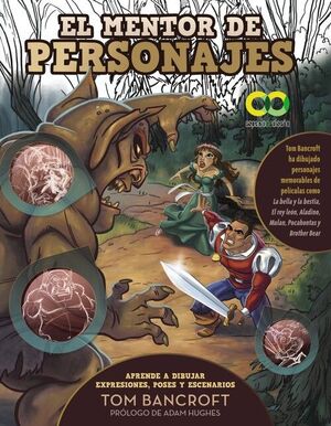 EL MENTOR DE PERSONAJES. APRENDE A DIBUJAR EXPRESIONES, POSES Y ESCENARIOS
