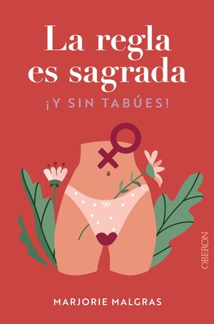 LA REGLA ES SAGRADA. Y SIN TABÚES