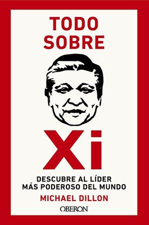 TODO SOBRE XI. DESCUBRE AL LÍDER MÁS PODEROSO DEL MUNDO