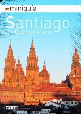 MINI GUÍA SANTIAGO DE COMPOSTELA
