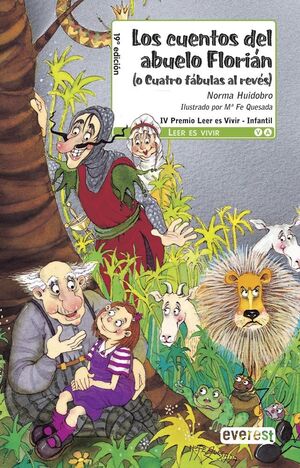 LOS CUENTOS DEL ABUELO FLORIÁN (O CUATRO FÁBULAS AL REVÉS)