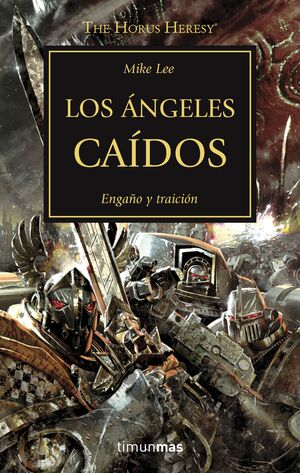 THE HORUS HERESY Nº 11/54 LOS ÁNGELES CAÍDOS