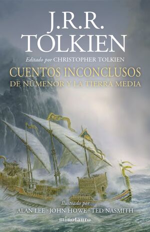 CUENTOS INCONCLUSOS. DE NUMENOR Y LA TIERRA MEDIA IL.