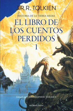 HISTORIA TIERRA MEDIA Nº01/13- LIBRO DE LOS CUENTOS PERDIDOS 1