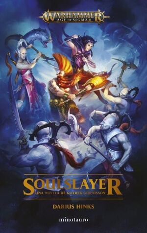 SOULSLAYER. UNA NOVELA DE GOTREK GURNISSON