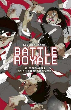 BATTLE ROYALE. 42 ESTUDIANTES SOLO 1 PUEDE SOBREVIVIR