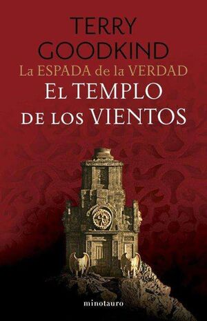 LA ESPADA DE LA VERDAD Nº 4. EL TEMPLO DE LOS VIENTOS