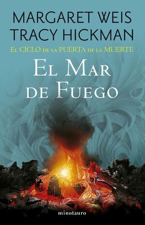 EL MAR DE FUEGO (CICLO DE LA PUERTA DE LA MUERTE N 03/07,)