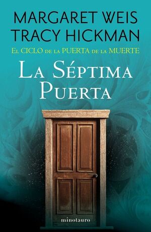 CICLO DE LA PUERTA DE LA MUERTE 07/07 LA SEPTIMA PUERTA, EL