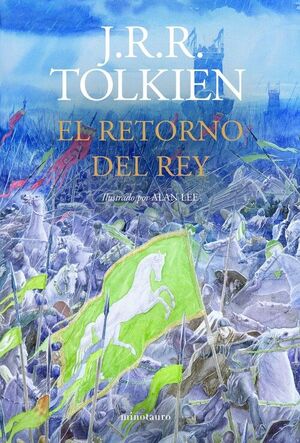 RETORNO DEL REY, EL. ILUSTRADO POR ALAN LEE (NE REVISADA)