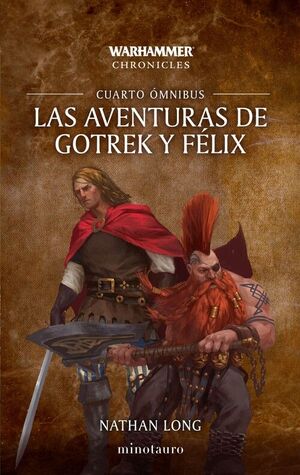 AVENTURAS DE GOTREK Y FELIX, LAS. OMNIBUS 04/06