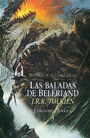 LAS BALADAS DE BELERIAND HISTORIAS DE LA TIERRA MEDIA: T.3