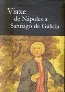 VIAXE DA NÁPOLES A SANTIAGO DE GALICIA