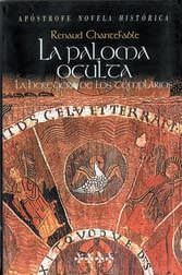 LA PALOMA OCULTA. LA HEREDERA DE LOS TEMPLARIOS