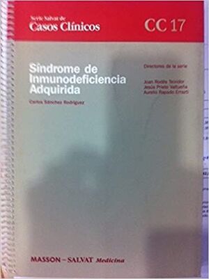 CASOS CLÍNICOS. SÍNDROME DE INMUNODEFICIENCIA ADQUIRIDA