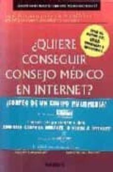 QUIERE CONSEGUIR CONSEJO MÉDICO POR INTERNET?