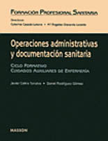 OPERACIONES ADMINISTRATIVAS Y DOCUMENTACIÓN SANITARIA : FORMACIÓN PROF