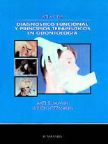 ATLAS DE DIAGNÓSTICO FUNCIONAL Y PRINCIPIOS TERAPÉUTICOS EN ODONTOLOGÍA
